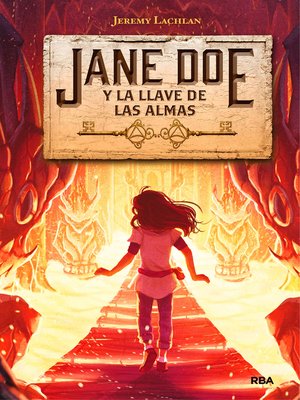 cover image of Jane Doe y la llave de las almas (Jane Doe 2)
